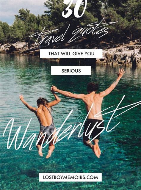 30 inspirational quotes about travel that will give you serious wanderlust pinterest poster