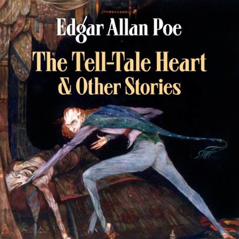 Edgar Allan Poes The Tell Tale Heart And Other Stories By Edgar Allan