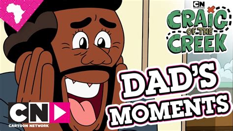 Craig Of The Creek Best Dad Moments Cartoon Network Africa Youtube