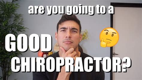 HOW CAN YOU TELL IF YOU RE GOING TO A GOOD CHIROPRACTOR YouTube