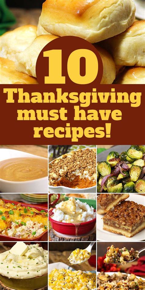 10 must haves for your thanksgiving table thanksgiving dinner recipes