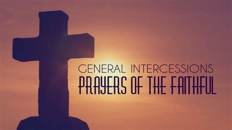 General Intercessions Prayers Of The Faithful Youtube