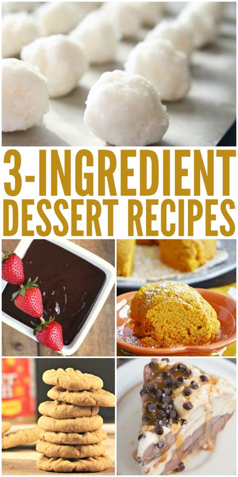 the best 3 ingredient dessert recipes best recipes ideas and collections