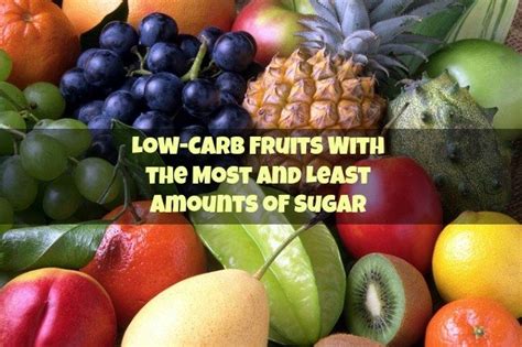 Low Carb Fruits With The Most And Least Amounts Of Sugar You Be Fit