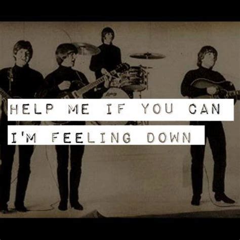 The Beatles Help Beatles Lyrics Beatles Lyrics Quotes The