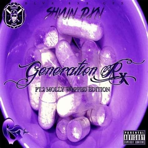 Shvun Dxn Generation Rx Pt 2 Molly Wopped Edition Lyrics And