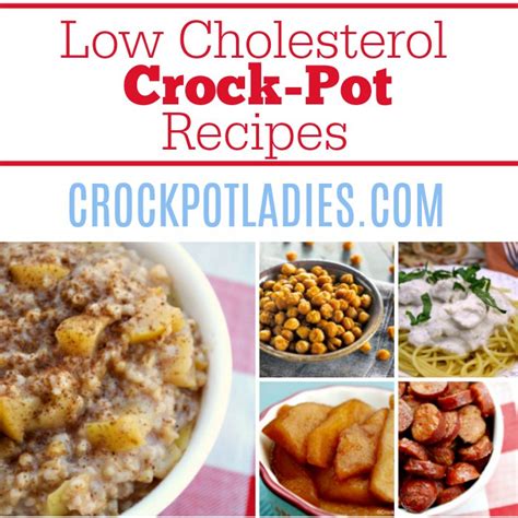 There are things you can do to update your regular slow cooker recipes to be healthier. 110+ Low Cholesterol Crock-Pot Recipes - Crock-Pot Ladies
