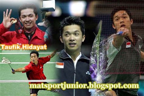 Maybe you would like to learn more about one of these? MatSport.jr: World Best Player : Taufik Hidayat