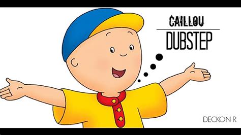 Caillou Theme Song Dubstep Deckon R Remix Video Dailymotion