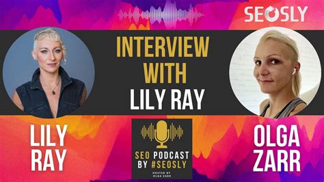 Seo Podcast 27 Interview With Lily Ray Seosly