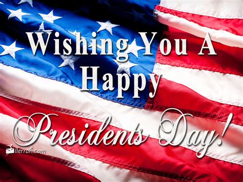 Wishing You A Happy Presidents Day
