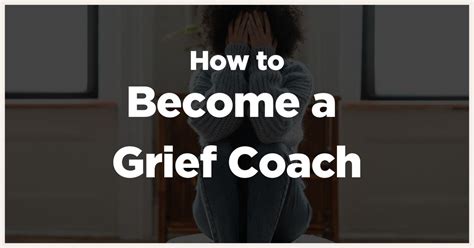 How To Become A Successful Grief Coach In 2023 Luisa Zhou