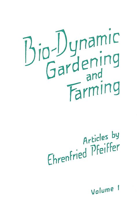 Books Bio Dynamic Bio Dynamic Gardening And Farming Vol 1 Eden
