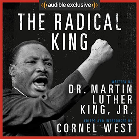 The Radical King Audiobook Cornel West Editor Dr Martin Luther