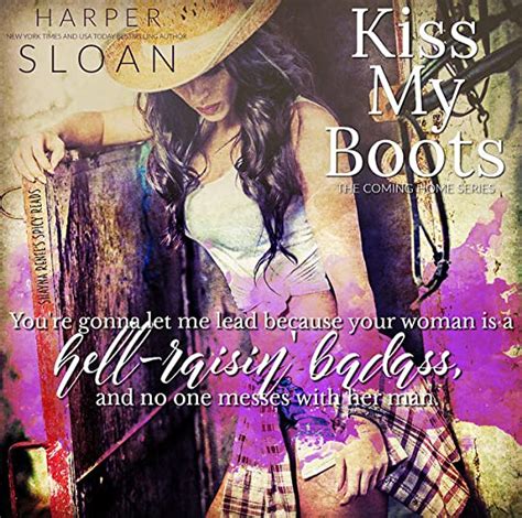 Kiss My Boots Coming Home 2 By Harper Sloan