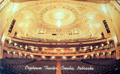 Orpheum Theater In Omaha Ne Cinema Treasures