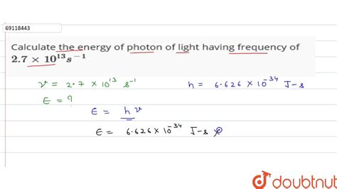 Calculating The Energy Of A Photon Given Wavelength My Xxx Hot Girl