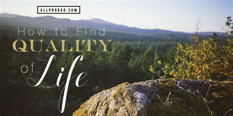 How to Find Quality of Life | All Pro Dad