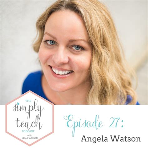 Simply Teach 27 Angela Watson · Teaching Advice Classroom