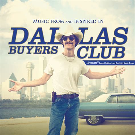 Dallas Buyers Club Music From And Inspired By The Motion Picture