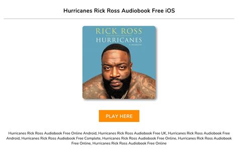 Hurricanes Rick Ross Audiobook Free Complete Version Online By Genovefa