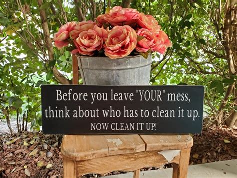 Funny Kitchen Sign Clean Up Your Mess Sign Kitchen Mess Etsy