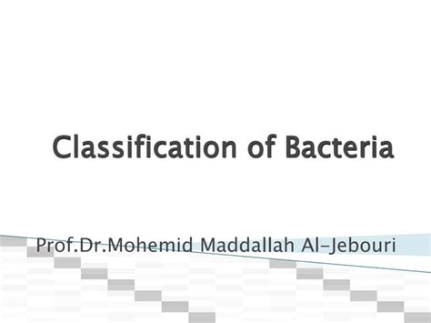 Classificationofbacteriaclinicallyrelevantbacteria2ndyrmltpptxppt