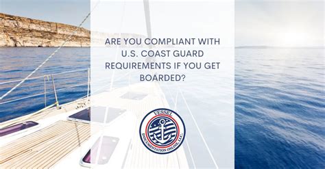 Us Coast Guard Requirements Make Sure To Be Compliant