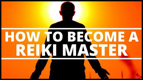 How To Become A Reiki Master Youtube