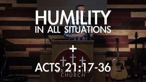 Humility In All Situations Acts FULL SERMON YouTube