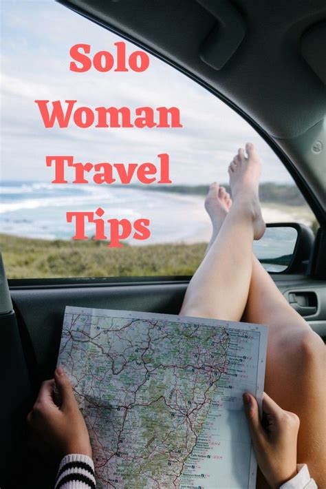 6 Essential Tips To Know For Solo Woman Travel Travel Destination