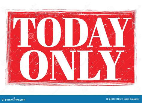 Today Only Words On Red Grungy Stamp Sign Stock Illustration