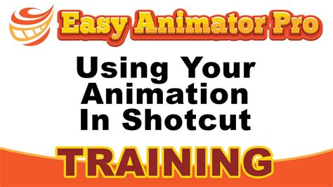 Easy Animator Pro Shotcut Video Editor Training Youtube