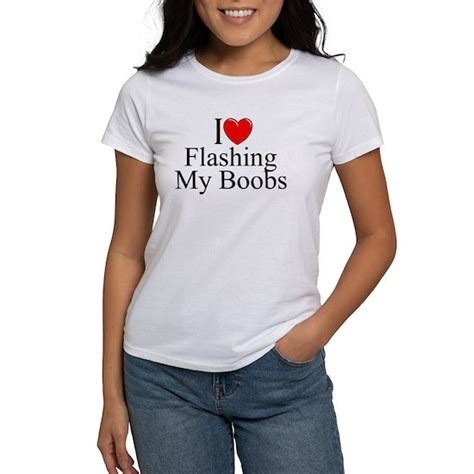 I Love Flashing My Boobs Womens Classic T Shirt I Love Heart Flashing My Boobs Womens T