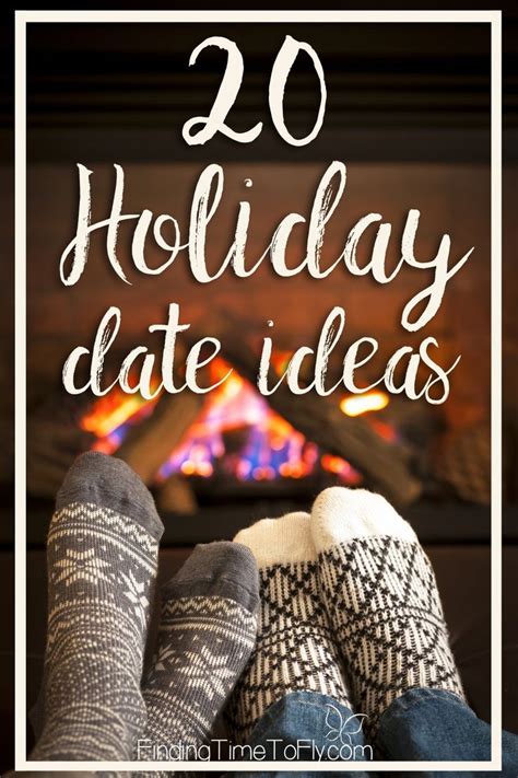 20 Holiday Date Ideas You Can Really Do I Like This List Holiday