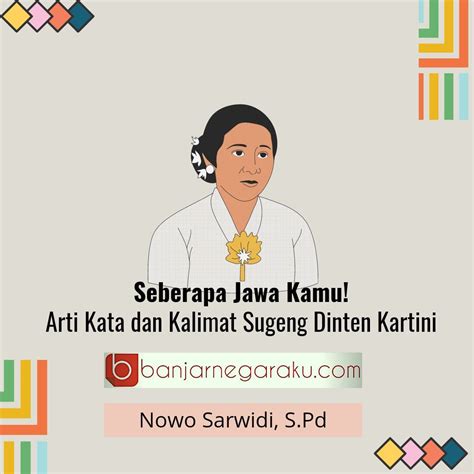 Kumpulan Quote Motivasi Ra Kartini Bahasa Jawa Lengkap Dengan Artinya