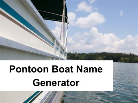 Random Pontoon Boat Name Generator Tool Captains Choice In Names