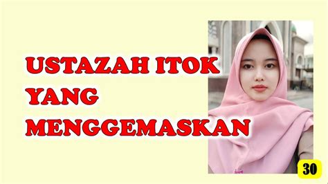 Kisah Ustazah Itok Cerita Romantis Bersambung Cerita Dewasa Youtube