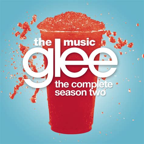 Glee The Music The Complete Season Two Album By Glee Cast Apple