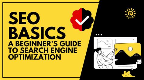 SEO Basics A Beginner S Guide To Search Engine Optimization