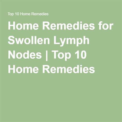 Home Remedies For Swollen Lymph Nodes Top 10 Home Remedies Swollen