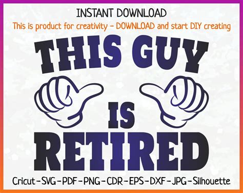 Retirement Svg This Guy Is Retired Cricut File Retirement Party Digital