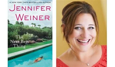 Jennifer Weiners Novel The Next Best Thing An Interview Novels The