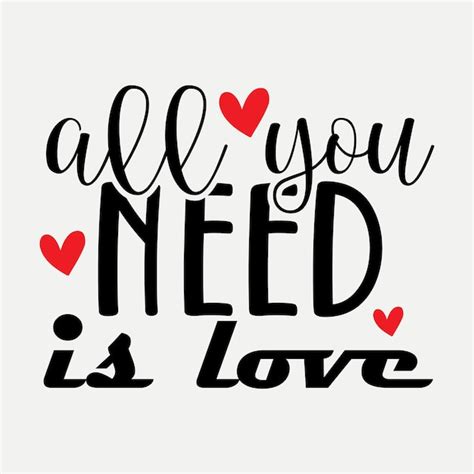 Premium Vector All You Need Is Love 1