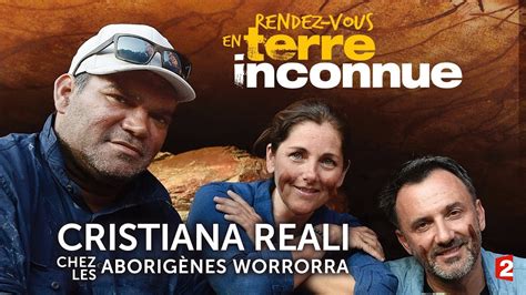 rendez vous en terre inconnue cristiana reali chez les aborigènes worrorra 18 avril 2017