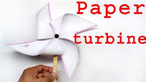 How To Make Paper Turbinewindmill Youtube
