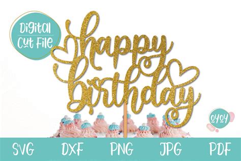 Happy Birthday Cake Topper With Hearts Svg So Fontsy