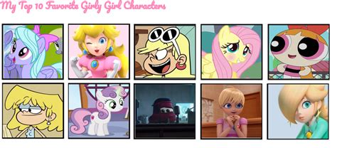 My Top 10 Favorite Girly Girl Characters By Jawsandgumballfan24 On