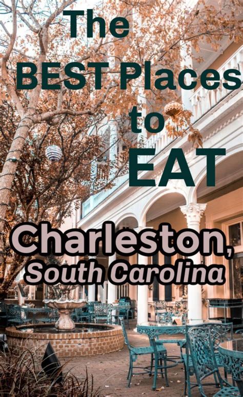 The Best Places To Eat In Charleston South Carolina Best Places To Eat South Carolina