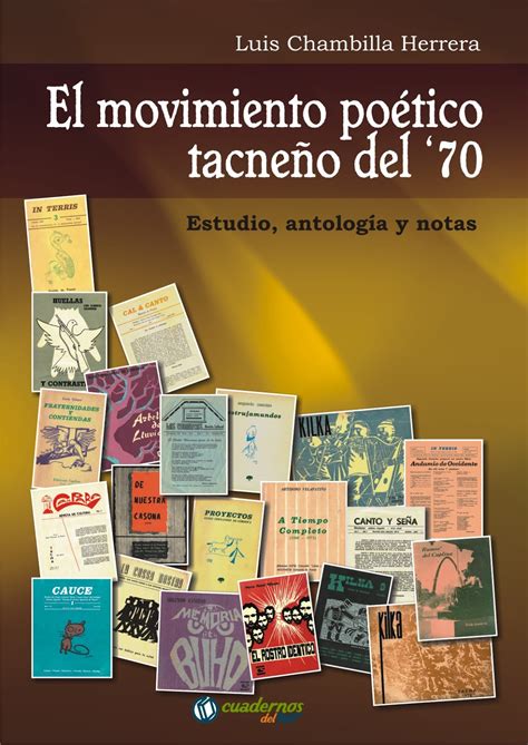 Editorial Cuadernos Del Sur El Movimiento PoÉtico TacneÑo Del 70
